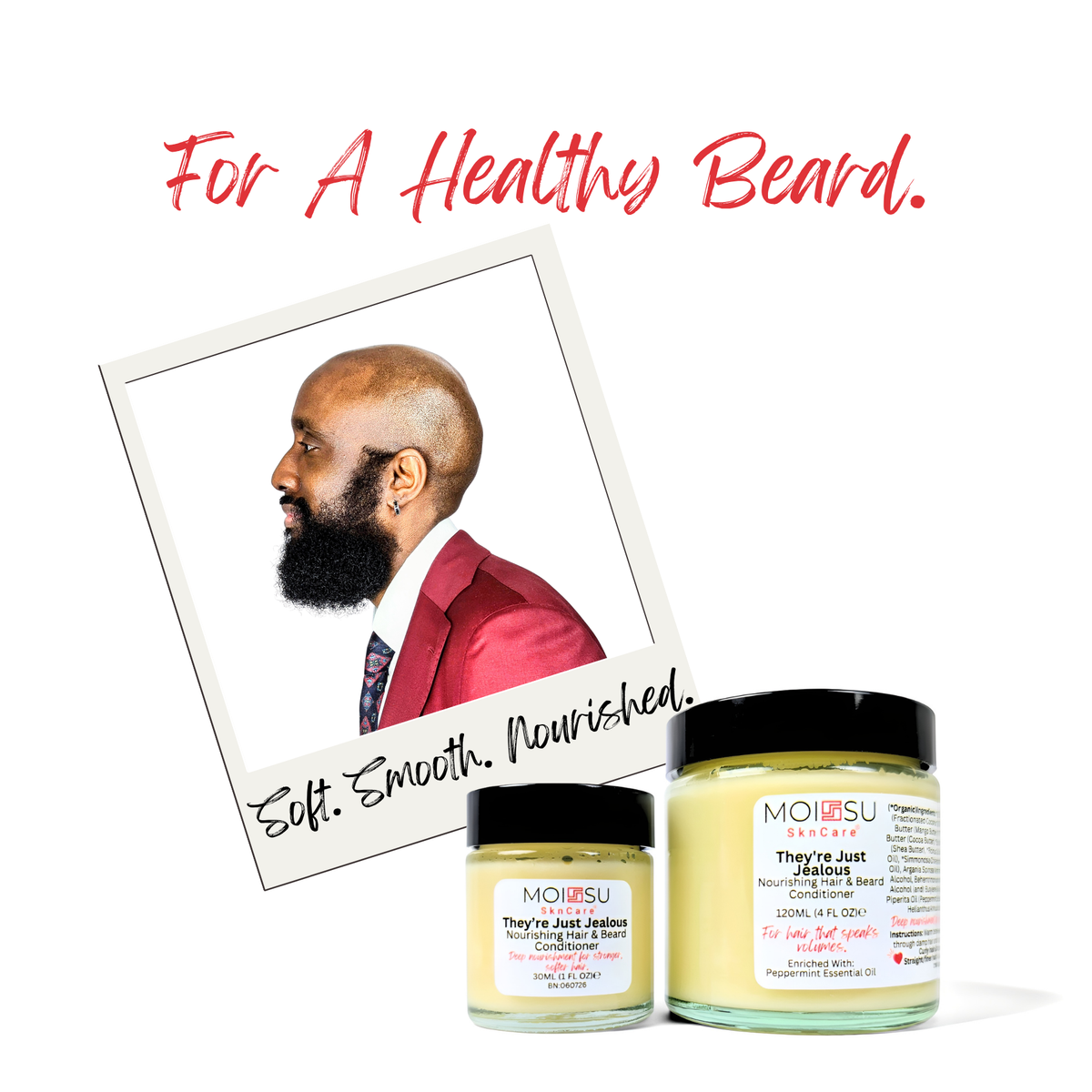 They're Just Jealous  - Nourishing Hair & Beard Conditioner