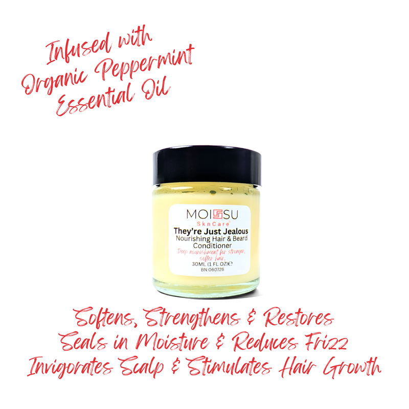 They're Just Jealous  - Nourishing Hair Conditioner